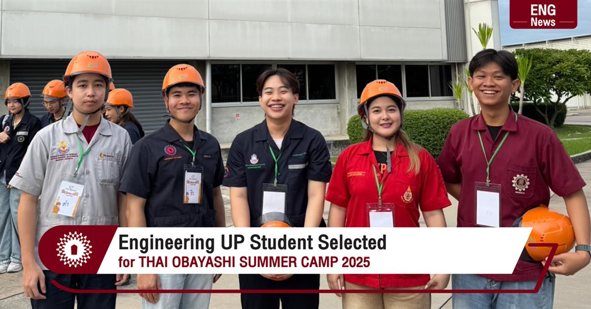 Engineering UP Student Selected for THAI OBAYASHI SUMMER CAMP 2025